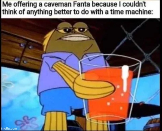 Fanta | image tagged in fanta | made w/ Imgflip meme maker