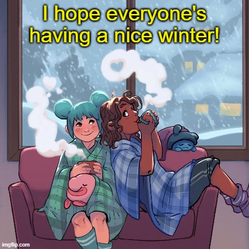 Here's one final thread of Blobby comics I saved up for December! | I hope everyone's having a nice winter! | image tagged in winter,hot chocolate,cozy,blobfish | made w/ Imgflip meme maker