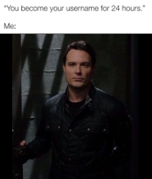 I'm Proud Of Myself For Once (Menstral Emotions Can Kiss My Ass!!!) | image tagged in you become your username for 24 hours,mrarthurketch,supernatural,david haydn jones,fuck these emotions,im gonna stop rn | made w/ Imgflip meme maker