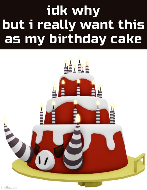 lolololol | idk why
but i really want this as my birthday cake | image tagged in loomian legacy | made w/ Imgflip meme maker