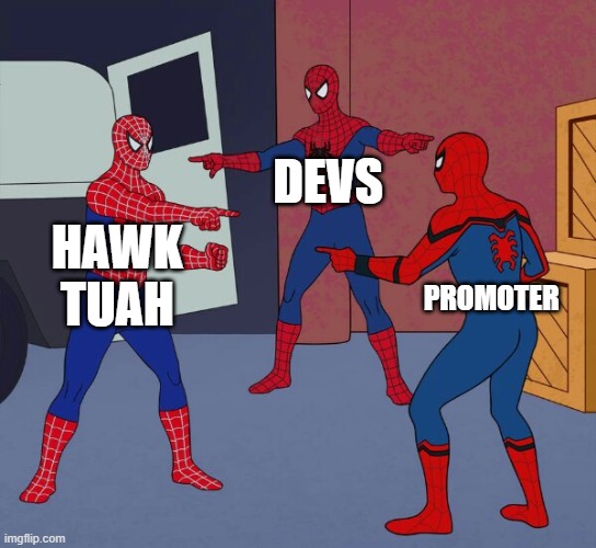 Hawk Tuah Meme Team | DEVS; HAWK TUAH; PROMOTER | image tagged in spider man triple | made w/ Imgflip meme maker