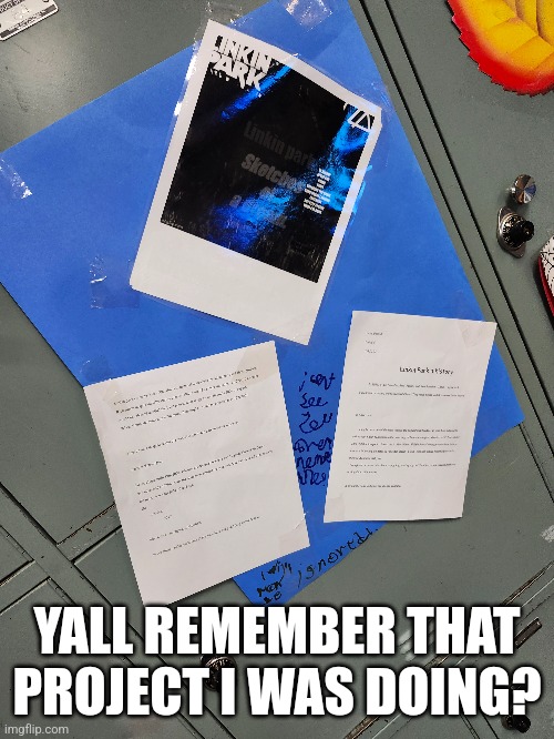 YALL REMEMBER THAT PROJECT I WAS DOING? | made w/ Imgflip meme maker
