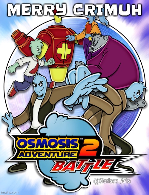 Osmosis adventure 2 battle (not made by me) | MERRY CRIMUH | image tagged in osmosis adventure 2 battle not made by me | made w/ Imgflip meme maker