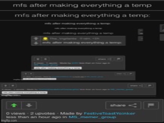 mfs after making everything a temp: | made w/ Imgflip meme maker