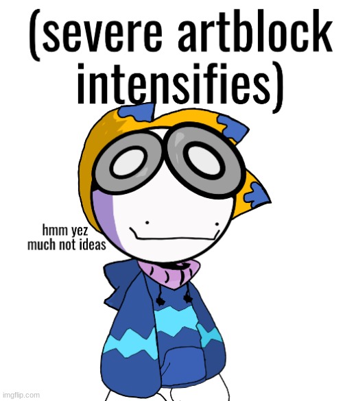severe inhumane artist ouchie that came to me this very day | made w/ Imgflip meme maker