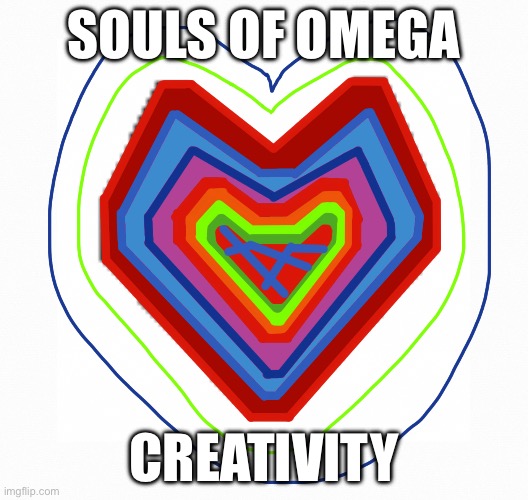 Inspiration to MC941 | SOULS OF OMEGA; CREATIVITY | made w/ Imgflip meme maker