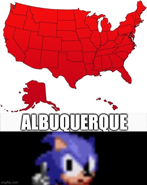 #2 | ALBUQUERQUE | image tagged in red usa map,cd sonic nuh uh | made w/ Imgflip meme maker