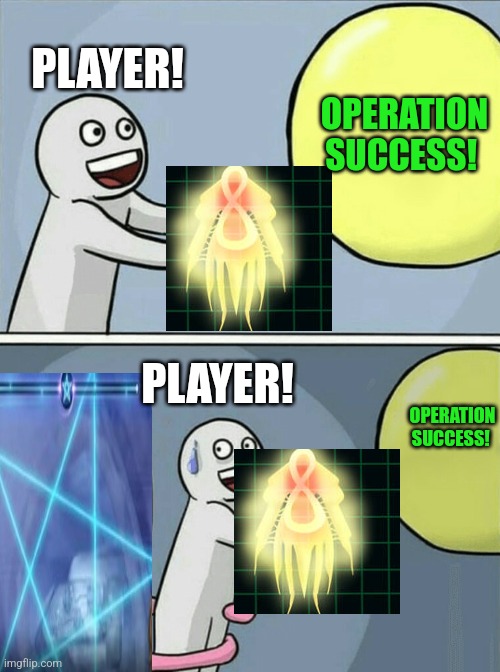 Truama Canter New Blood Carida Stigma! | PLAYER! OPERATION SUCCESS! OPERATION SUCCESS! PLAYER! | image tagged in memes,running away balloon,stigma,cardia,wii game,game | made w/ Imgflip meme maker