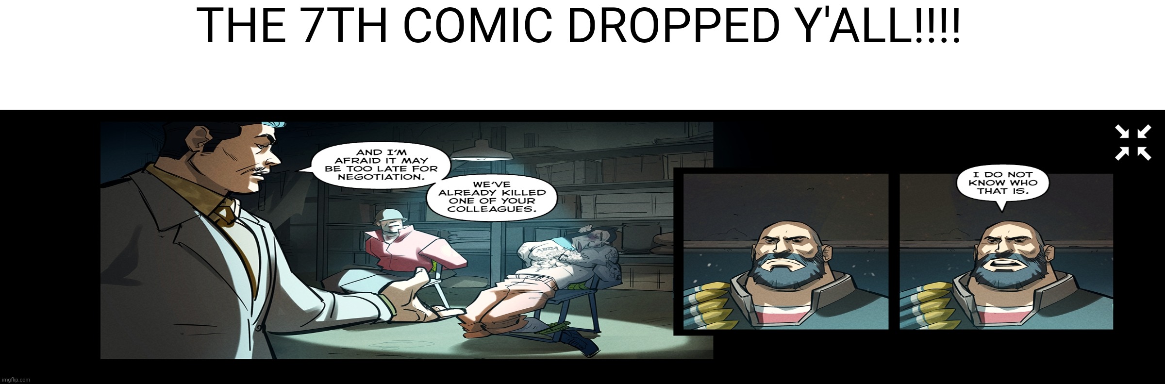 THE 7TH COMIC DROPPED Y'ALL!!!! | made w/ Imgflip meme maker