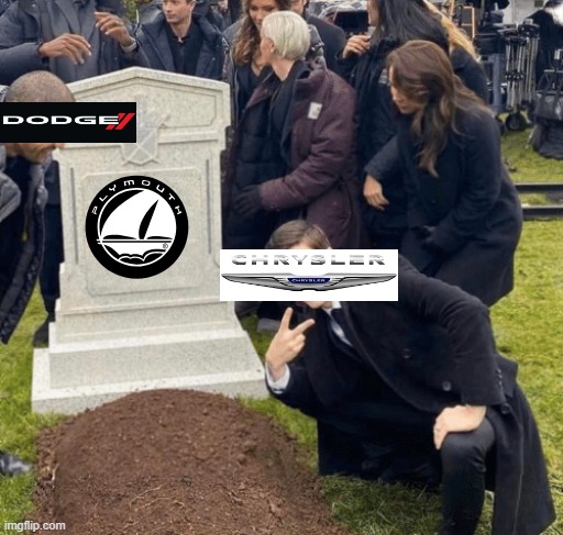 Dead since 2001 | image tagged in grant gustin over grave,plymouth,chrysler,dodge | made w/ Imgflip meme maker