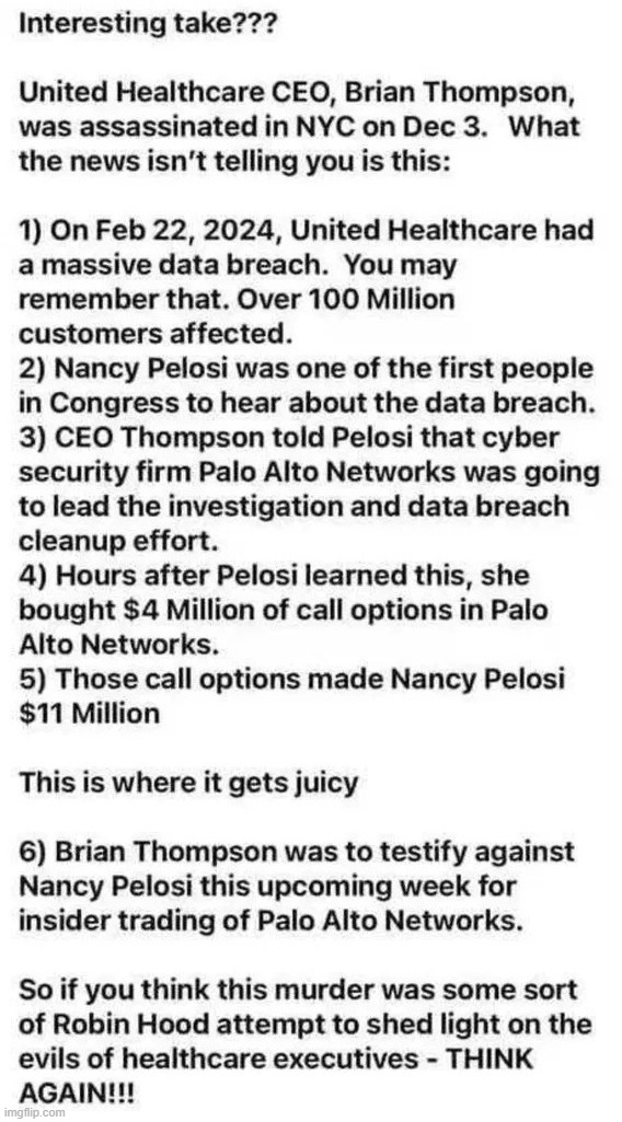 The Pelosi Crime Syndicate is responsible for the assassination of United Healthcare CEO Brian Thompson. Follow the money trail.
