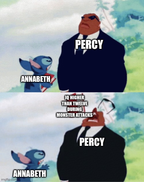 Stitch throwing book | PERCY; ANNABETH; IQ HIGHER THAN TWELVE DURING MONSTER ATTACKS; PERCY; ANNABETH | image tagged in stitch throwing book | made w/ Imgflip meme maker