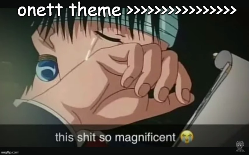 This shit so magnificent | onett theme >>>>>>>>>>>>>>>> | image tagged in this shit so magnificent | made w/ Imgflip meme maker