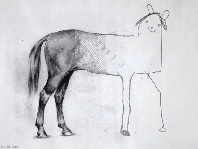 Horse Drawing Unfinished (better quality) | image tagged in horse drawing unfinished better quality | made w/ Imgflip meme maker