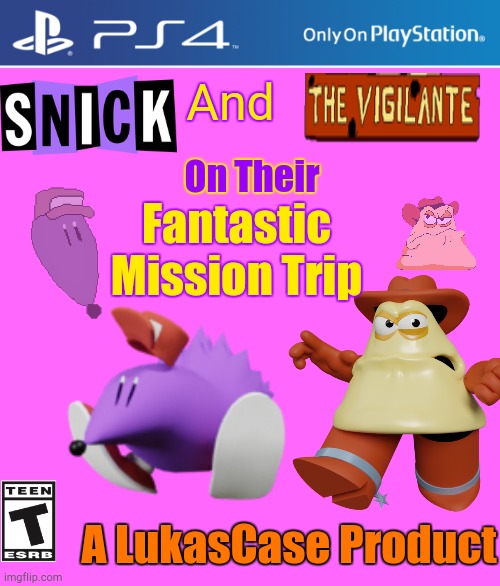 Come Along and Ride | And; On Their; Fantastic Mission Trip; A LukasCase Product | image tagged in ps4 case | made w/ Imgflip meme maker