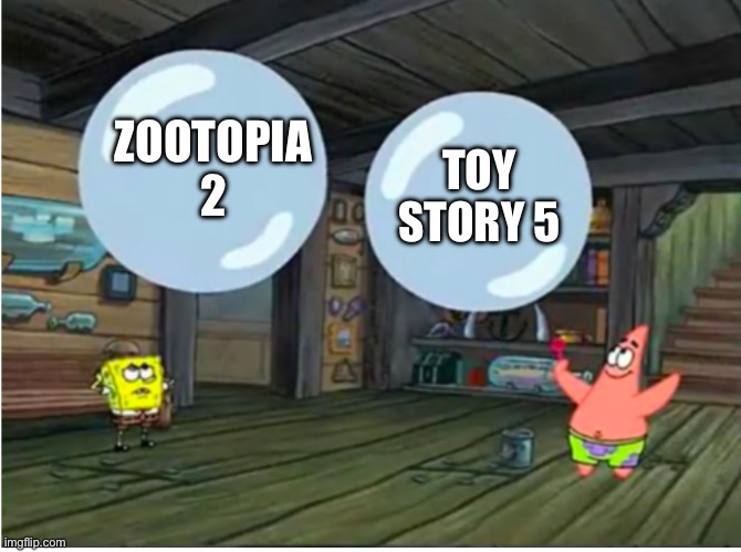 ZOOTOPIA 2 TOY STORY 5 | made w/ Imgflip meme maker