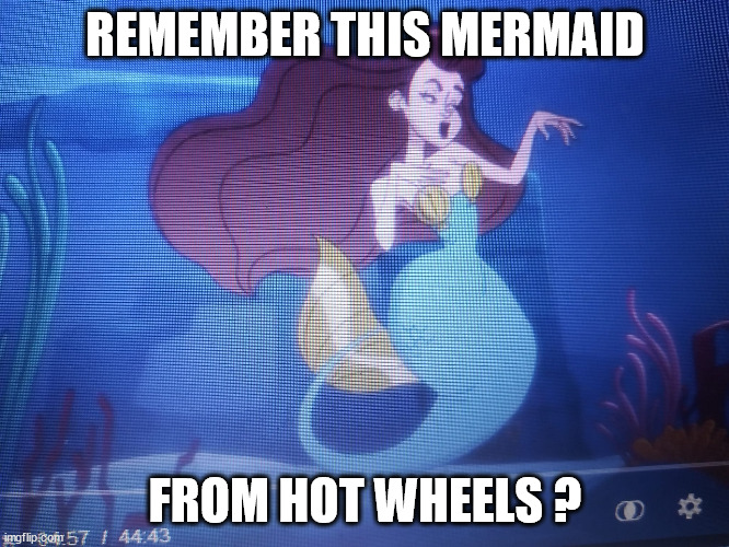 remember this hot wheels mermaid ? | REMEMBER THIS MERMAID; FROM HOT WHEELS ? | image tagged in hot wheels mermaid,hot wheels,remember,mermaid,cartoons,remember that time | made w/ Imgflip meme maker