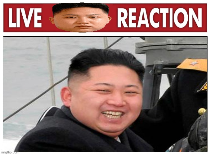 Kim | image tagged in live reaction,lil kimmy,kim jong un,north korea,dprk,meme | made w/ Imgflip meme maker