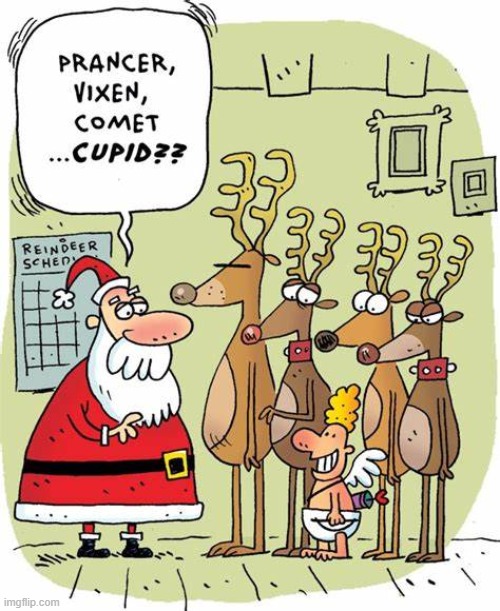 image tagged in christmas,santa,santa claus,reindeer,cupid,wait what | made w/ Imgflip meme maker