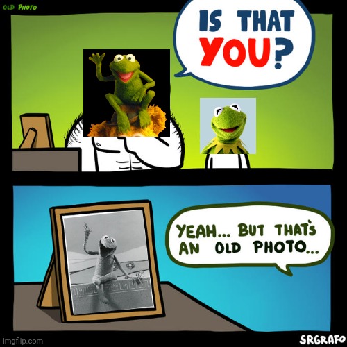 Is that you? Yeah, but that's an old photo | image tagged in is that you yeah but that's an old photo | made w/ Imgflip meme maker