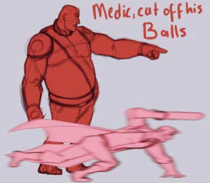 High Quality Medic, Cut Off His Balls Blank Meme Template