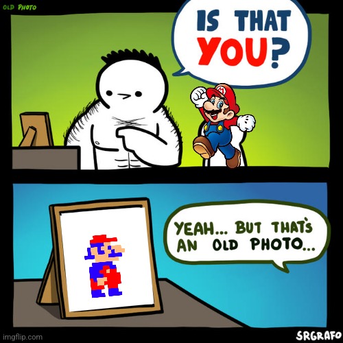 Is that you? Yeah, but that's an old photo | image tagged in is that you yeah but that's an old photo | made w/ Imgflip meme maker