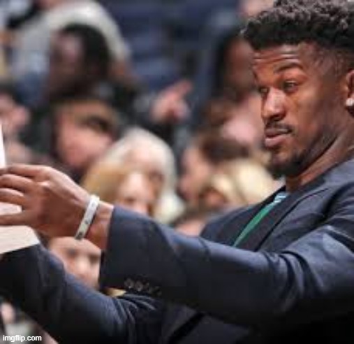 jimmy butler looking at paper meme | image tagged in jimmy butler looking at paper meme | made w/ Imgflip meme maker