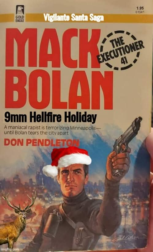 Mack Bolan Vigilante Santa Blank Meme Template