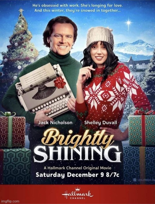 Heeeere's Christmas! | image tagged in the shining,hallmark channel,heres johnny,jack nicholson,stephen king,christmas memes | made w/ Imgflip meme maker