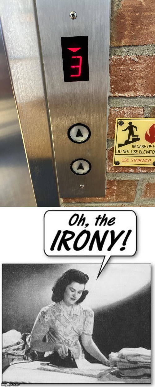 Elevator | image tagged in the irony,elevator,you had one job,memes,elevators,buttons | made w/ Imgflip meme maker