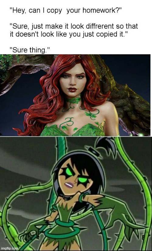 How they got the idea of Plant Sam | image tagged in hey can i copy your homework,batman,danny phantom,dc comics,nickelodeon | made w/ Imgflip meme maker