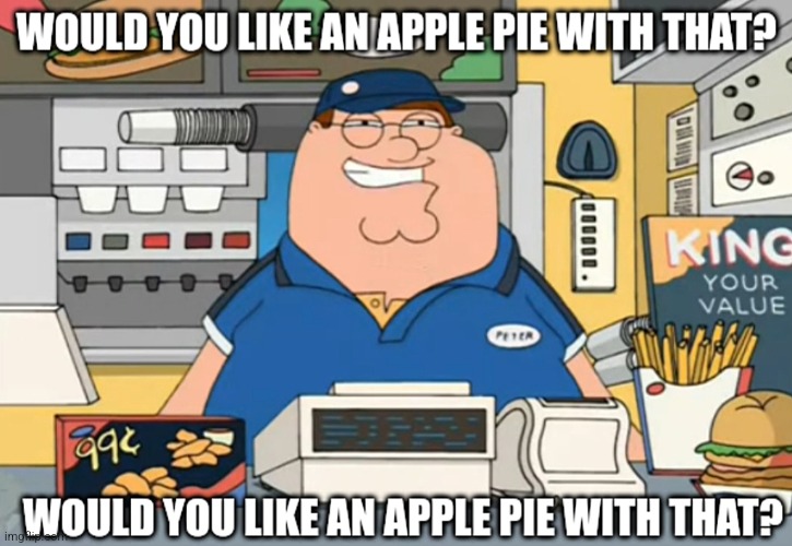 DING FRIES ARE DONE! | image tagged in family guy,memes,burger king | made w/ Imgflip meme maker