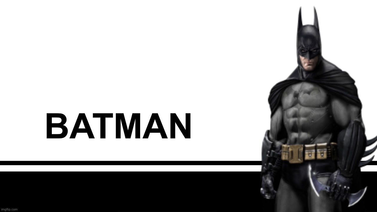 Leak | BATMAN | image tagged in smash bros ultimate character card | made w/ Imgflip meme maker