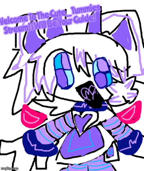 Welcome! | Welcome To The Cute_Tummies Stream! i Will Be Your Guide! | image tagged in potential new original character,that's not joanna,welcome to the internet have a look around | made w/ Imgflip meme maker