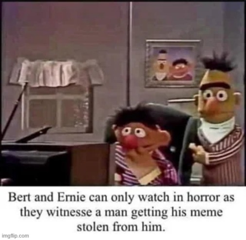 Stole your meme | image tagged in stole your meme | made w/ Imgflip meme maker