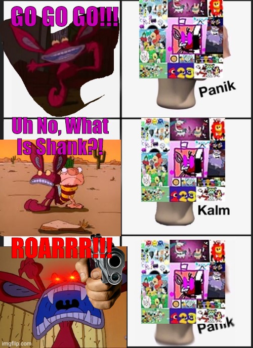 Ickis Scared By Robosplaatalt! | GO GO GO!!! Uh No, What Is Shank?! ROARRR!!! | image tagged in memes,panik kalm panik,ickis,aaahhrealmonsters | made w/ Imgflip meme maker