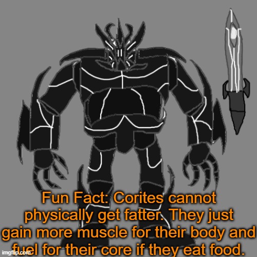 They cannot get diabetes or anything food related due to this. | Fun Fact: Corites cannot physically get fatter. They just gain more muscle for their body and fuel for their core if they eat food. | image tagged in tronus | made w/ Imgflip meme maker