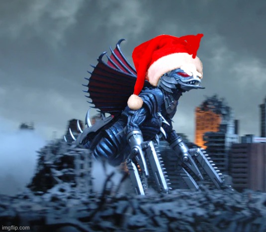 It's christmas EVE everyone, get back to posting some christmas MEMES | image tagged in give me those legs gigan,christmas eve,memes | made w/ Imgflip meme maker