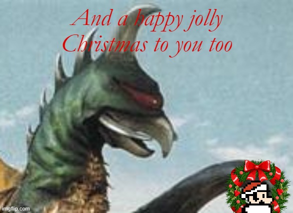 gigan hmm | And a happy jolly Christmas to you too | image tagged in gigan hmm | made w/ Imgflip meme maker