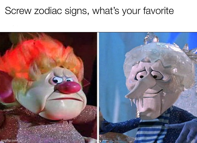 screw zodiac signs | image tagged in screw zodiac signs | made w/ Imgflip meme maker