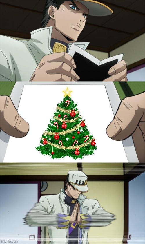 My antisocial and atheist ass when people send me Christmas cards. | image tagged in jotaro no hentai | made w/ Imgflip meme maker