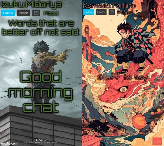 Shared Template | Good morning chat | image tagged in shared template | made w/ Imgflip meme maker