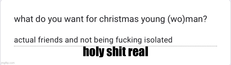 https://forms.gle/PYFCVidZDh76phaD8 | holy shit real | made w/ Imgflip meme maker