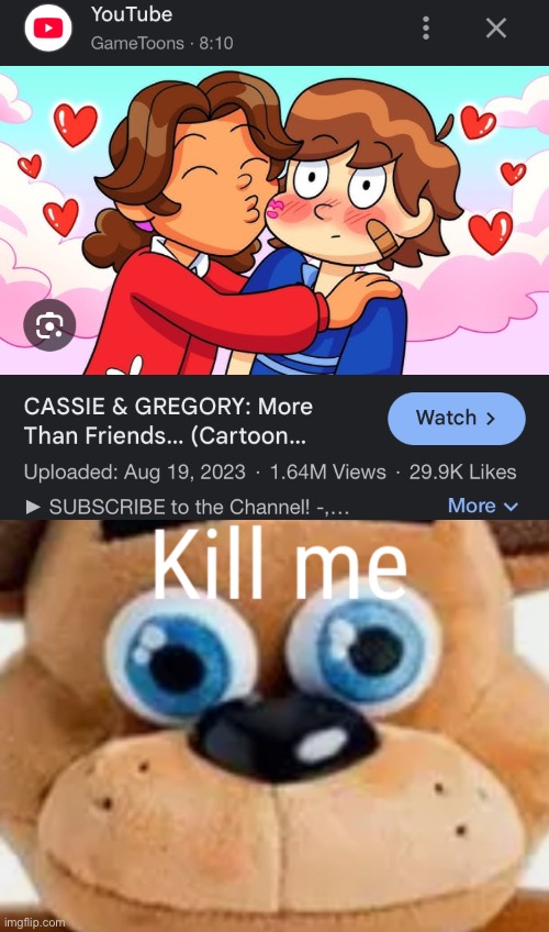 Gametoons has really done it now! | image tagged in freddy fazbear kill me | made w/ Imgflip meme maker