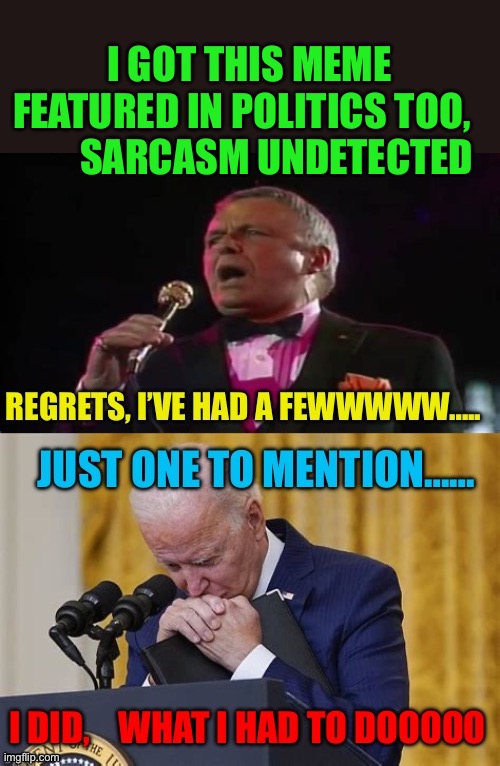 No regret Liberals | I GOT THIS MEME FEATURED IN POLITICS TOO,           SARCASM UNDETECTED | image tagged in gifs,democrats,liberals,hoax,hypocrites | made w/ Imgflip meme maker