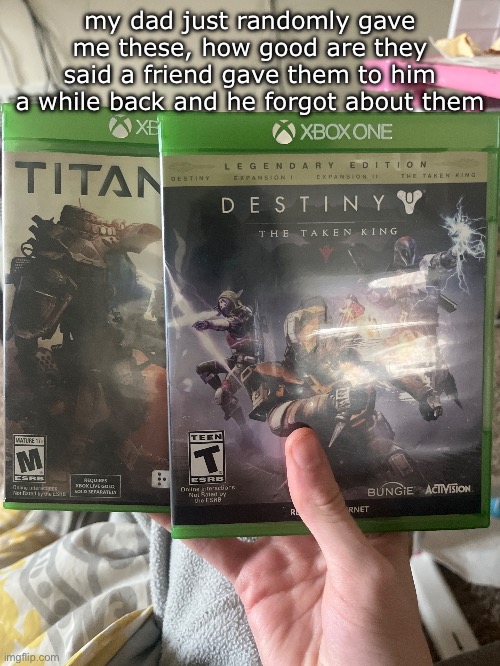 titanfall is pre-owned | my dad just randomly gave me these, how good are they
said a friend gave them to him a while back and he forgot about them | made w/ Imgflip meme maker