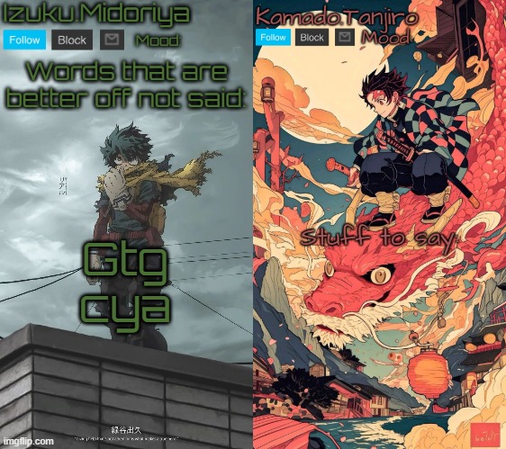 Shared Template | Gtg cya | image tagged in shared template | made w/ Imgflip meme maker