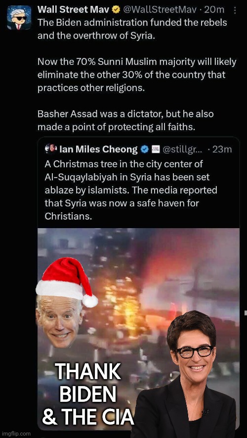 Biden and the CIAs Christmas present | THANK BIDEN & THE CIA | image tagged in syria,smilin biden | made w/ Imgflip meme maker