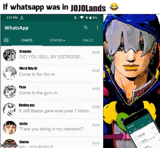 This is now my headcanon | image tagged in jojo's bizarre adventure | made w/ Imgflip meme maker