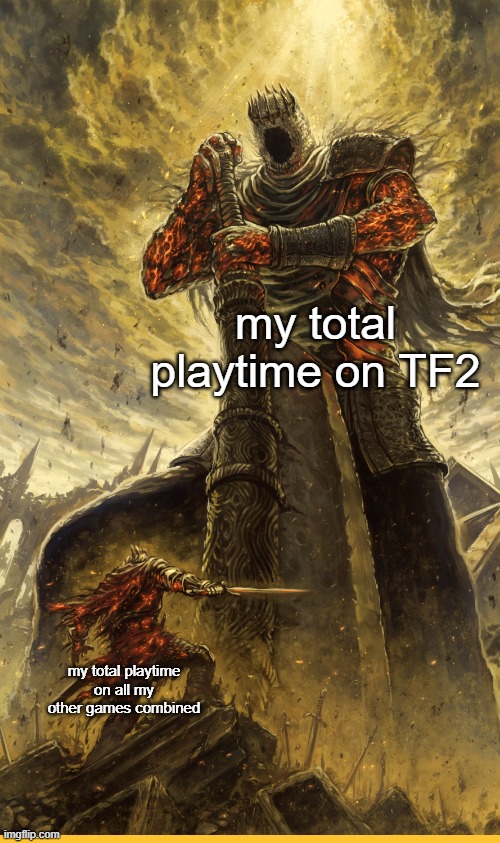 is this impressive | my total playtime on TF2; my total playtime on all my other games combined | image tagged in fantasy painting | made w/ Imgflip meme maker